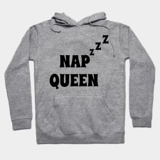 NAP QUEEN! Hoodie